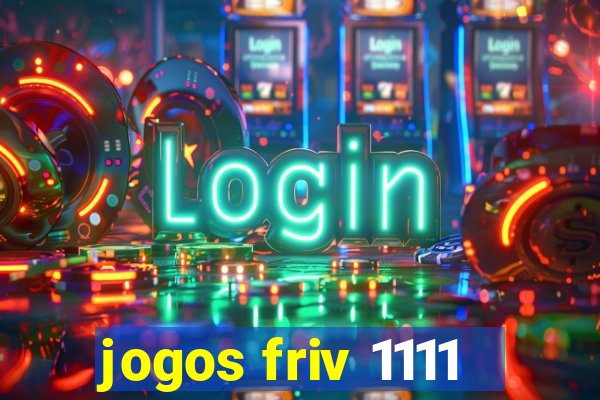 jogos friv 1111